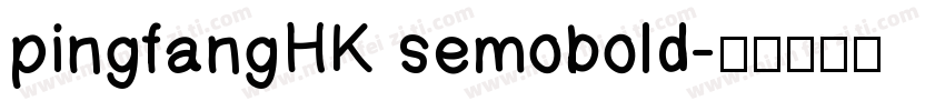 pingfangHK semobold字体转换